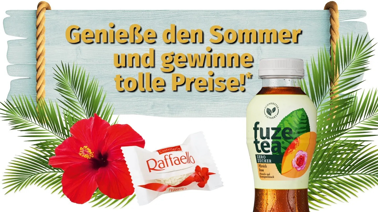 tolle Preise mit Fuze Tea & Raffaello bei Kaufland