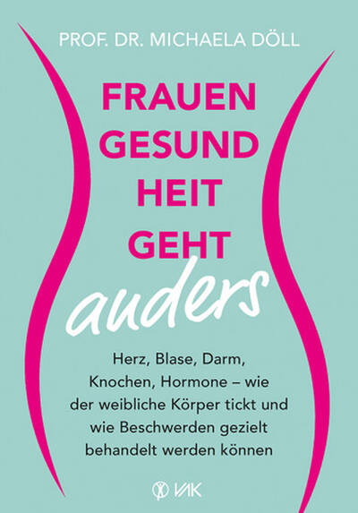 eines von drei Exemplaren des Ratgebers " Frauengesundheit geht anders " von Prof. Dr. Michaela Döll, erschienen bei VAK Verlags GmbH