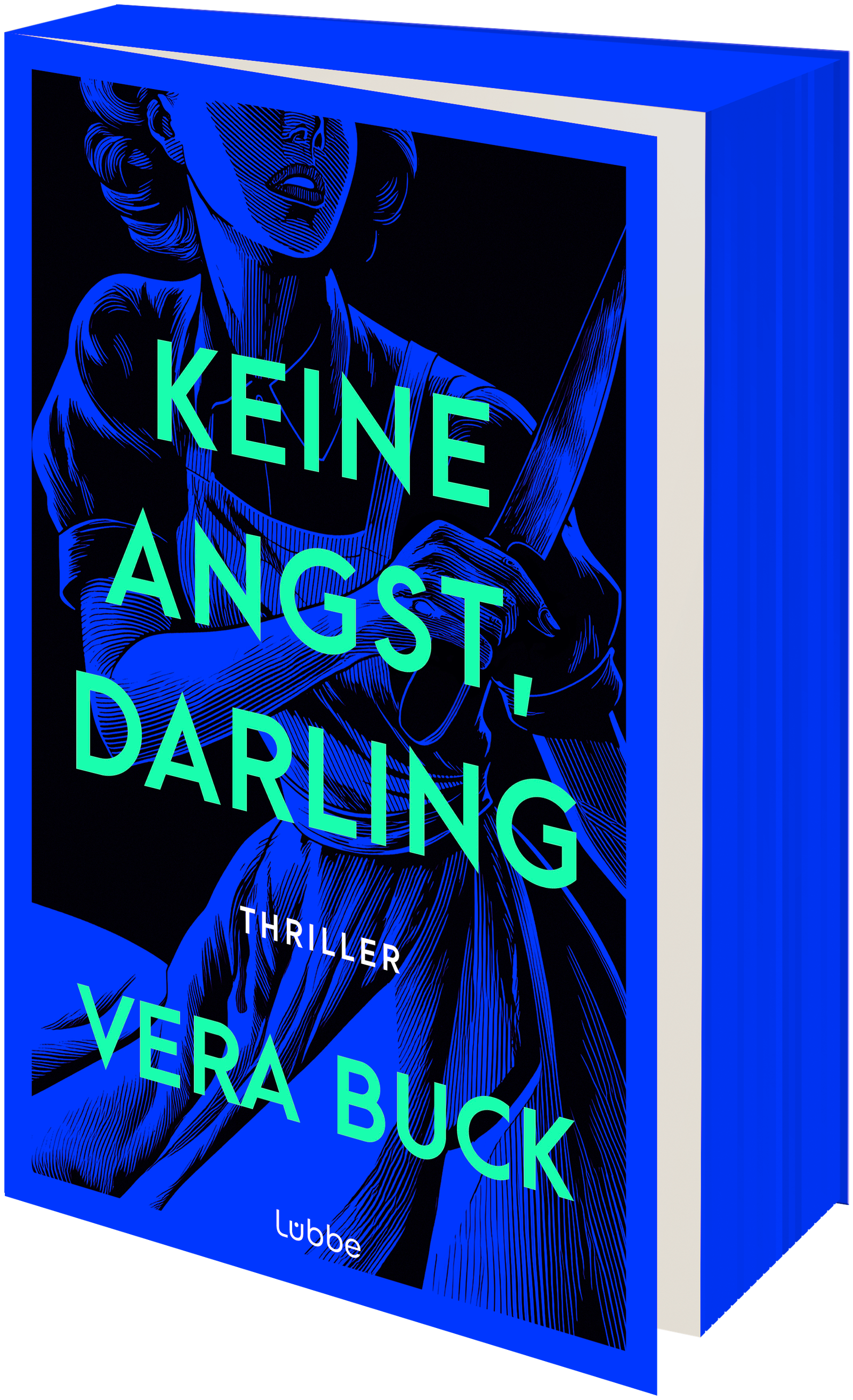 im August: Vera Buch "Keine Angst, Darling"