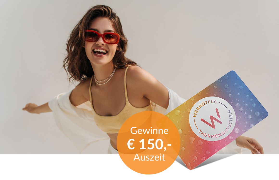 WEBHOTELS Thermen & Wellnessgutscheine im Wert von € 150