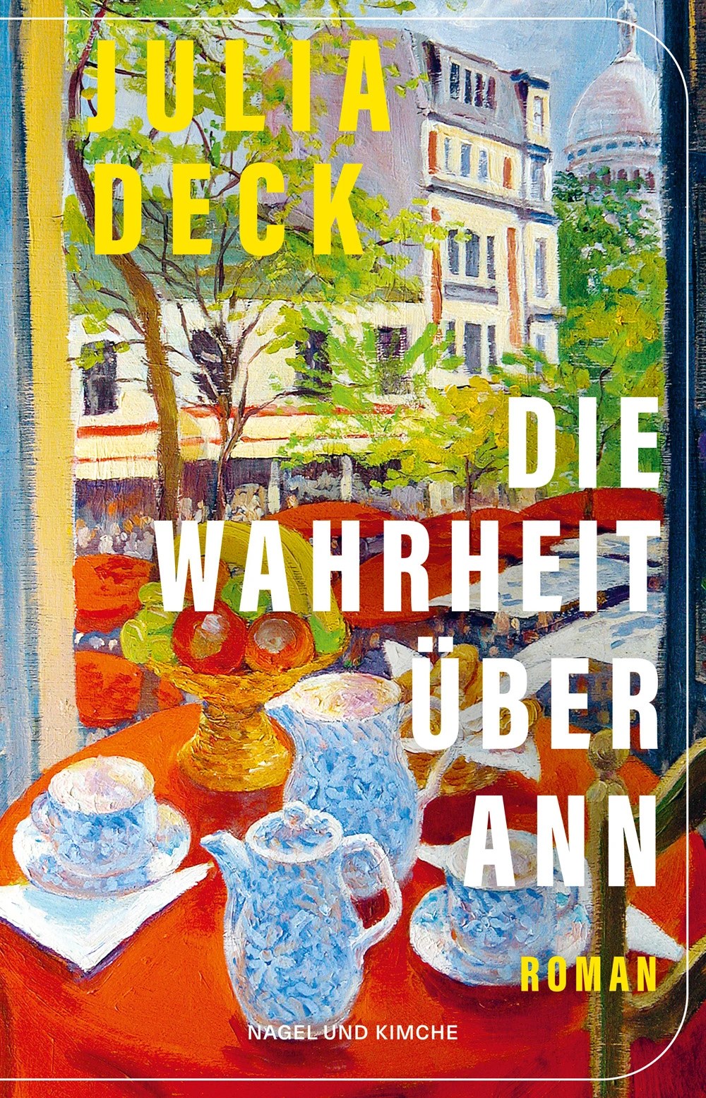 eins von drei Exemplaren des Buchs “Die Wahrheit über Ann” von Julia Deck