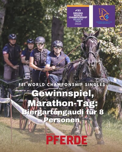 Diese Gelegenheit ist einmalig: Mit BAYERNS PFERDE könnt Ihr jetzt bei der Weltmeisterschaft der Einspänner, die vom 1. bis 6. September auf der Olympia-Reitanlage in München-Riem stattfindet, mittendrin sein. Und nicht nur das: Ein tolles Weißwurstfrühst
