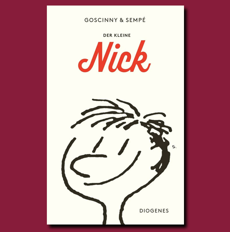 wir fünf Bücher "Der kleine Nick" von René Goscinny (Schöpfer des Asterix), illustriert vom bekannten französischen Zeichner und Karikaturist Jean-Jacques Sempé